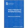 History Of Education For The Twenty-First Century door Richard Aldrich
