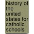 History Of The United States For Catholic Schools