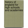 History of England for High Schools and Academies by Katharine Coman