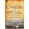 History of the Cavalry of the Army of the Potomac door Charles D. Rhodes