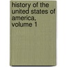 History of the United States of America, Volume 1 door Henry William Elson