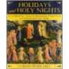 Holidays and Holy Nights Holidays and Holy Nights by Christopher Hill