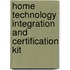 Home Technology Integration And Certification Kit