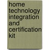 Home Technology Integration And Certification Kit by Institute Cisco Learning Institute