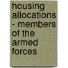 Housing Allocations - Members Of The Armed Forces by Great Britain: Department For Communities And Local Government