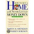 How To Buy A House With No (Or Little) Money Down