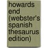 Howards End (Webster's Spanish Thesaurus Edition)