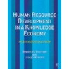 Human Resource Development In A Knowledge Economy by Rosemary Harrison