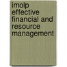 Imolp Effective Financial And Resource Management door Institute of Management