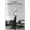 Implications Of The Antiballisitic Missle Program by Government Reprints Press