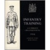 Infantry Training (4 - Company Organization) 1914 door General Staff War Office 10th August 1914
