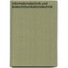 Informationstechnik und Telekommunikationstechnik door Ralf Hoheisel