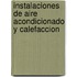 Instalaciones de Aire Acondicionado y Calefaccion