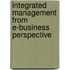 Integrated Management from E-Business Perspective