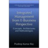 Integrated Management from E-Business Perspective door Pradeep Ray