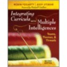 Integrating Curricula with Multiple Intelligences door Robin Fogarty