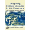 Integrating Multiple Literacies in K-8 Classrooms door Michael C. McKenna