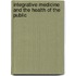 Integrative Medicine And The Health Of The Public