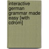 Interactive German Grammar Made Easy [with Cdrom] door Lisa Kahlen