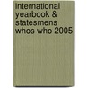 International Yearbook & Statesmens Whos Who 2005 door Mark Furneaux