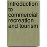 Introduction To Commercial Recreation And Tourism by Lynn M. Jamieson