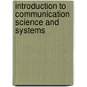 Introduction To Communication Science And Systems by John Robinson Pierce