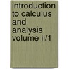 Introduction To Calculus And Analysis Volume Ii/1 door Richard Courant