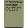 Introduction to the Human Body, Student Companion door Gerard J. Tortora