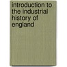 Introduction to the Industrial History of England door Abbott Payson Usher