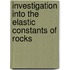 Investigation Into the Elastic Constants of Rocks