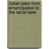 Italian Jews From Emancipation To The Racial Laws