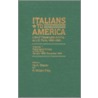 Italians to America, Volume 1 Jan. 1880-Dec. 1884 door Onbekend