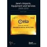 Jane's Airports, Equipment and Services 2009/2010 by D. Rider
