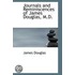 Journals And Reminiscences Of James Douglas, M.D.
