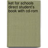 Ket For Schools Direct Student's Book With Cd-Rom door Sue Ireland