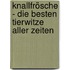 Knallfrösche - Die besten Tierwitze aller Zeiten