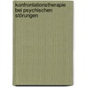 Konfrontationstherapie bei psychischen Störungen door Onbekend