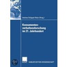 Konsumentenverhaltensforschung im 21. Jahrhundert door Onbekend