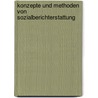 Konzepte und Methoden von Sozialberichterstattung door Silke Mardorf