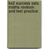 Ks2 Success Sats Maths Revision And Test Practice