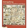 Königsberg in historischen Ansichten und Plänen door Onbekend