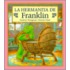 La Hermanita de Franklin = Franklin's Baby Sister