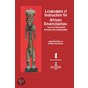 Languages Of Instruction For African Emancipation door Birgit Brock-Utne