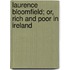 Laurence Bloomfield; Or, Rich And Poor In Ireland