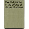 Law And Justice In The Courts Of Classical Athens door Adriaan Lanni