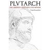 Leben und Taten der großen Griechen und Römer I by Plutarch