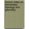 Lecture Notes On Elementary Topology And Geometry door J.A. Thorpe