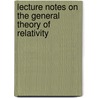 Lecture Notes on the General Theory of Relativity door yvind Grøn