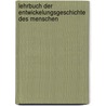 Lehrbuch Der Entwickelungsgeschichte Des Menschen door Julius Kollmann