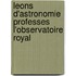Leons D'Astronomie Professes L'Observatoire Royal